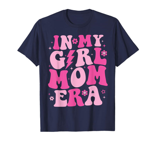 In My Girl Mom Era Groovy Mom Mothers Day 2024 T-Shirt