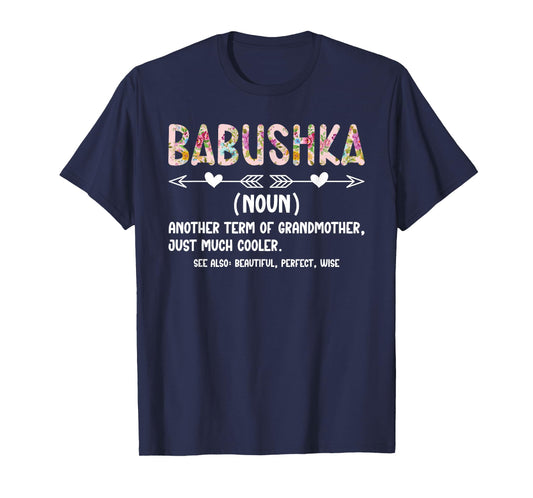 Babushka Definition Babushka Grandma Babushka Grandmother T-Shirt
