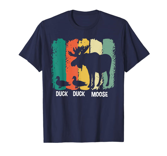 Duck Duck Moose Funny Moose Wildlife Lover T-Shirt