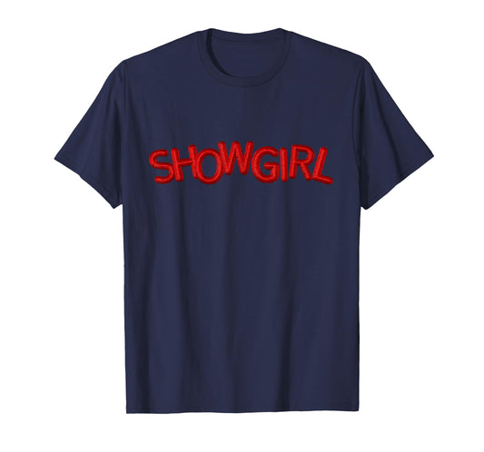 in My Showgirl Era The Life of A Show Girl T-Shirt