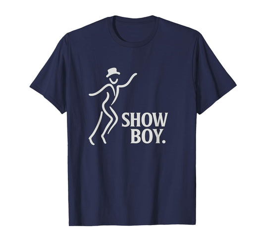 Showboy Ironic Dancer Design Inspired by Valuable Showgirl. T-Shirt