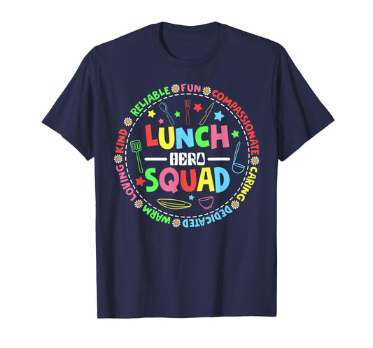 School Lunch Hero Squad Funny Cafeteria Workers Lunchroom T-Shirt