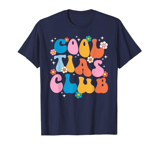 Cool Tias Club Tia Aunt Groovy Tia Auntie T-Shirt