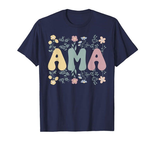 Ama Flowers Ama Grandmother Ama Grandma T-Shirt