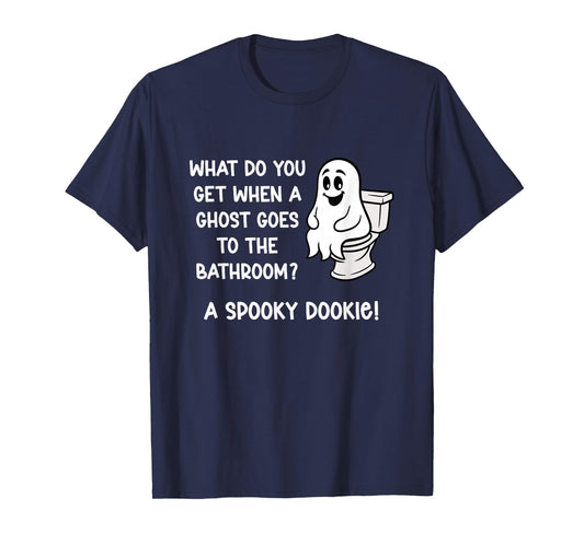 What Do You Get When A Ghost Goes to The Bathroom? Jokes T-Shirt