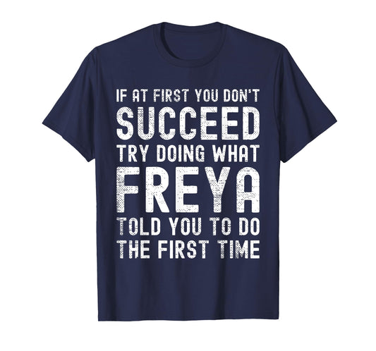 Funny Listen To Freya Joke Vintage T-Shirt