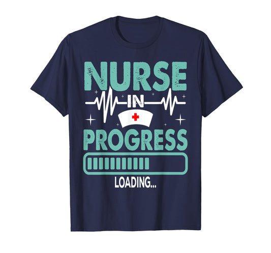 Nurse In Progress Nursing Student Future Nurse Life T-Shirt