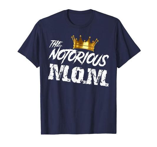 Old School Funny Hip Hop Mothers Day Notorious Mom T-Shirt