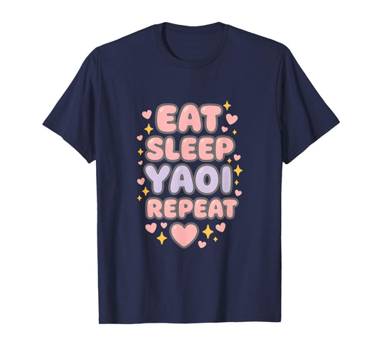 Eat Sleep Yuri Yaoi Repeat Boy's Love Manga T-Shirt