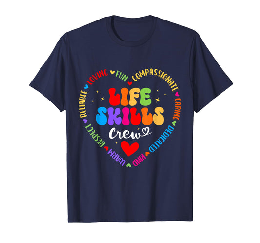 Life Skills Squad Vibes Be Kind School Life Skills Teacher T-Shirt