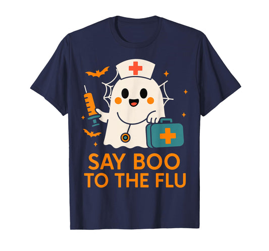 Say Boo to The Flu Nurse Halloween Vaccine Ghost Crew Funny T-Shirt