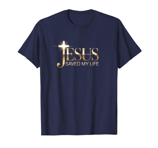New Jesus Saved My Life Christian Design T-Shirt