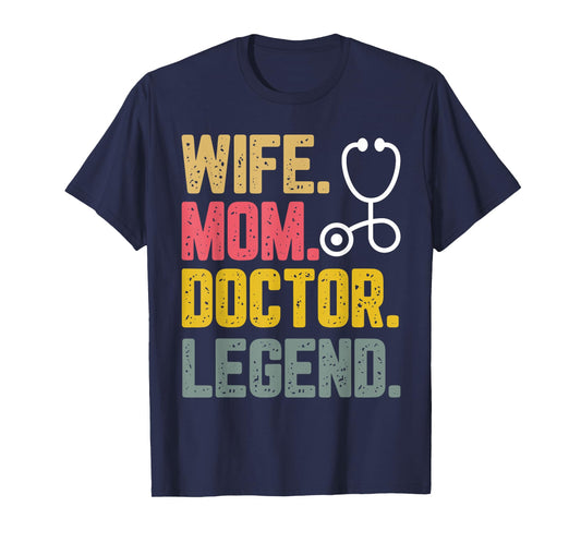 Vintage Wife Mom Doctor Legend Women mother's Day T-Shirt