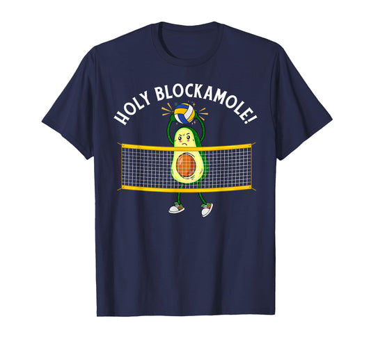 Holy Blockamole Volleyball Cute Funny Avocado Men Women Gift T-Shirt
