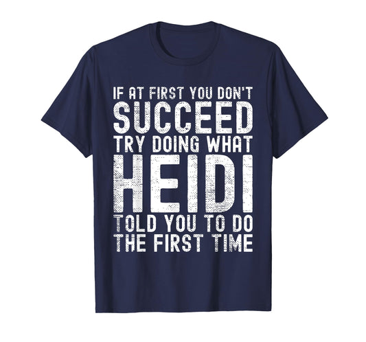 Funny Listen To Heidi Joke Vintage T-Shirt