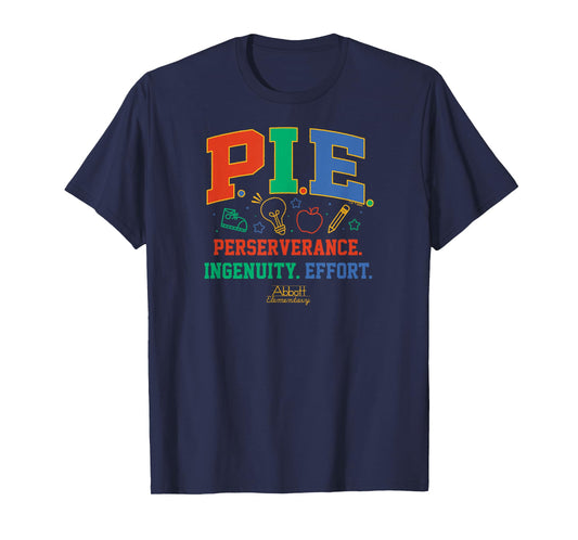 Abbott Elementary - Janine PIE Perseverance Ingenuity Effort T-Shirt