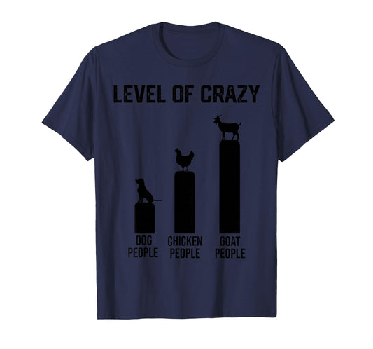 funny level of crazy goat and chicken T-Shirt