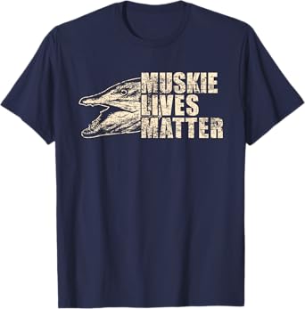 MUSKIE LIVES MATTER | Funny Muskie Fish Lovers Gift Shirt T-Shirt