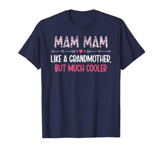 Mam Mam Definition Mam Mam Grandma Mam Mam Grandmother T-Shirt