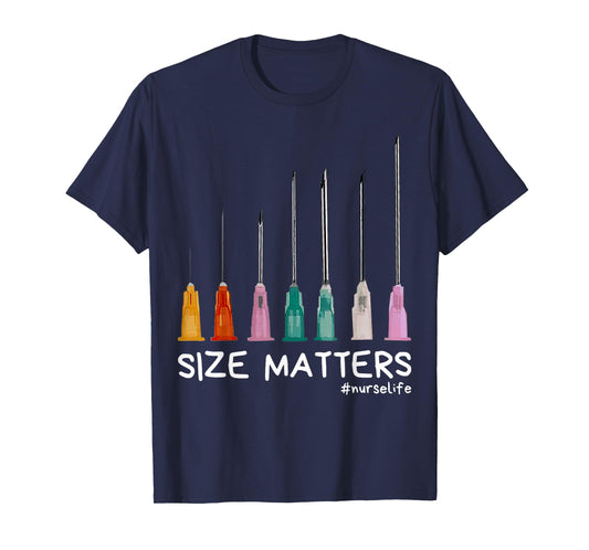 Needle Size Matters Funny Nursing CNA Nurse Life T-Shirt