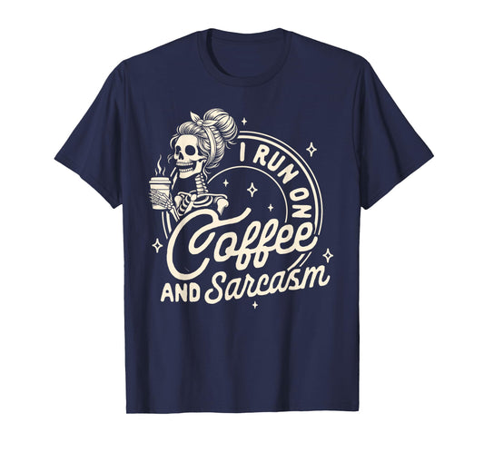 Mom Life Coffee Lover Motherhood I Run On Coffee & Sarcasm T-Shirt