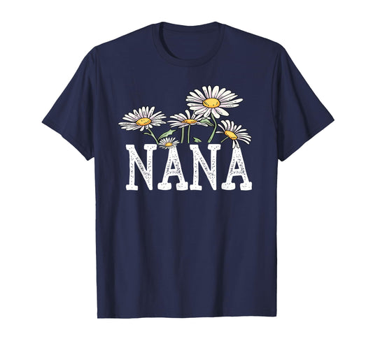 Nana Floral Chamomile Design Mother's Day Gifts Nana T-Shirt