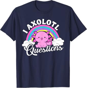 I Axolotl Questions Funny Rainbow Kids Teens Girls T-Shirt