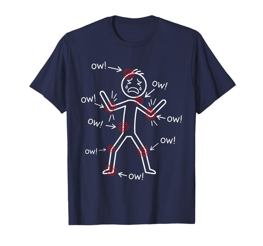 Ow Ow Ow Ow Funny Funny Chronic Pain Awareness Humor Sketch T-Shirt