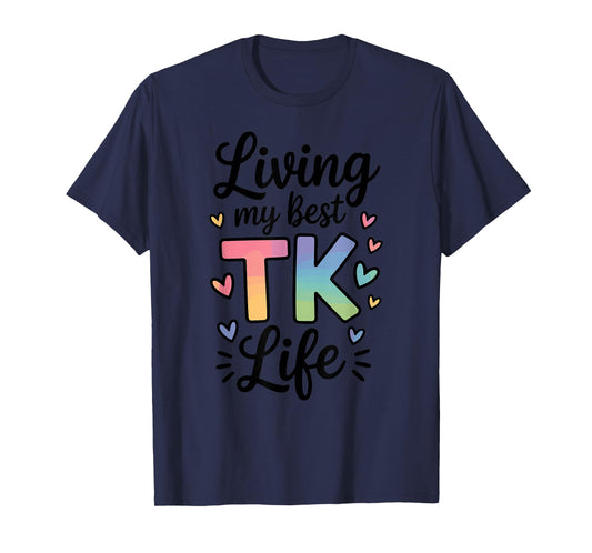 Transitional Kindergarten TK Teacher T-Shirt