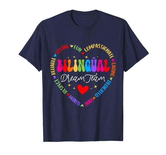 Bilingues Dream Team Dual Language Bilingual Crew Teacher T-Shirt