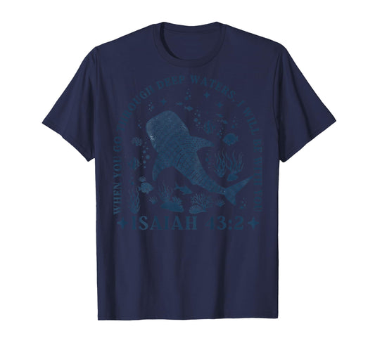 On Back Isaiah 43:2 Whale When You Go Through Deep Waters T-Shirt