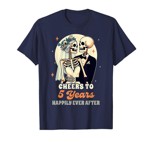 5th Wedding Anniversary Cheers To 5 Years Happily After T-Shirt
