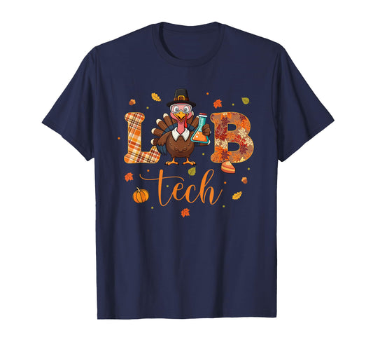 Lab Tech Laboratory Scientist Thanksgiving Turkey Lab Life T-Shirt