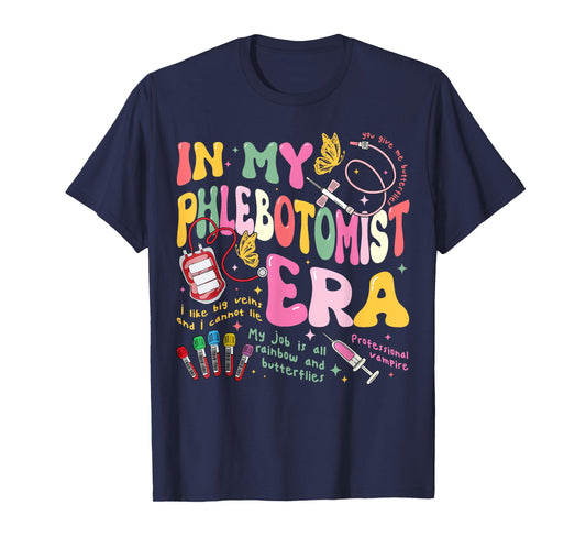 in My Phlebotomy Era Technician Phlebotomist Blood Nurse T-Shirt