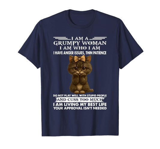 I am a Grumpy Old Woman I am who I am I Have Anger Issue T-Shirt
