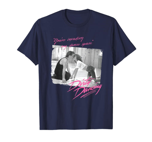 Dirty Dancing You're Invading My Dance Space T-Shirt