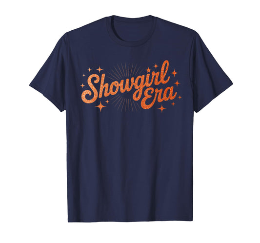 The Life of A Show Girl Era Women Girls T-Shirt
