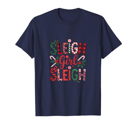 Sleigh Girl Sleigh Funny Little Women's Retro Christmas Day T-Shirt