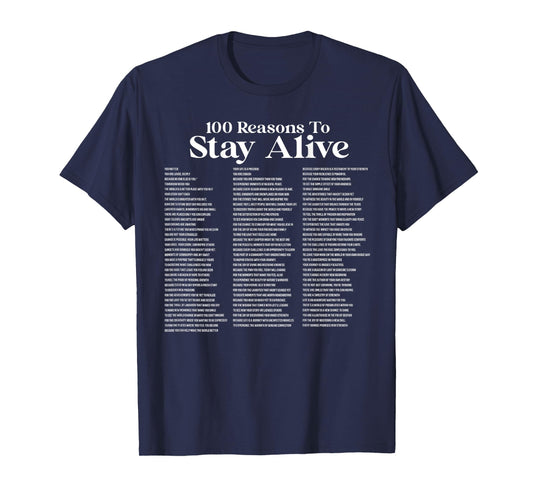 100 Reasons To Stay Alive Suicide Prevention 988 Positive T-Shirt