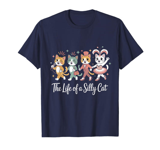 The Life of A Show Silly Cat Funny Trendy Meme Show Girls T-Shirt