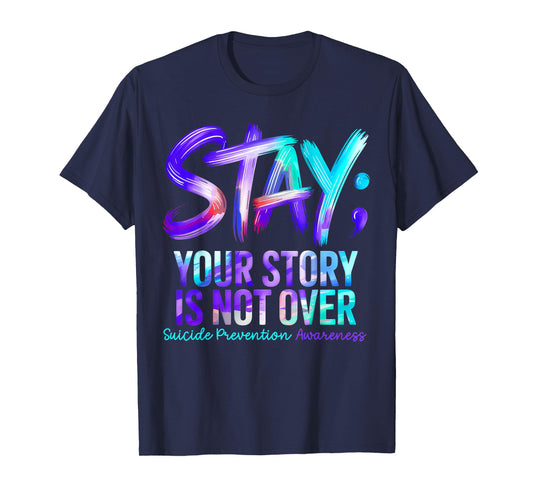 Positive Motivational Support Suicide Prevention Awareness T-Shirt