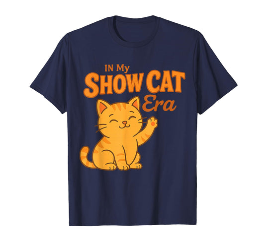 The Life of a Showcat – Funny Cat in Showgirl T-Shirt