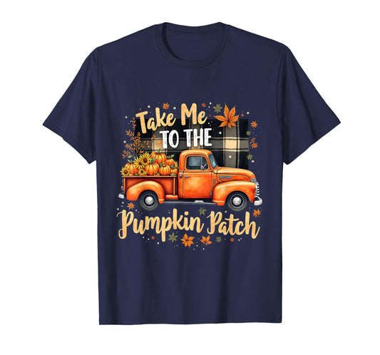 Take Me to The Pumpkin Patch Vintage Fall Truck Art T-Shirt