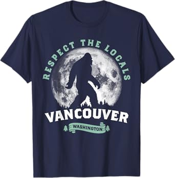 Vancouver, WA Respect the Locals Sasquatch Full Moon Bigfoot T-Shirt