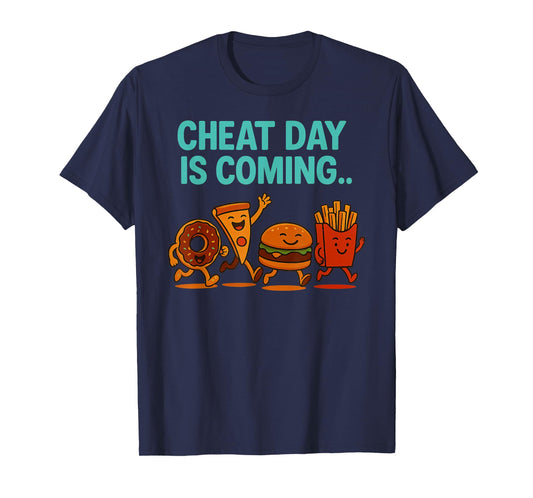 Cheat Day is Coming - Funny Junk Food Cartoon Pizza Fries T-Shirt