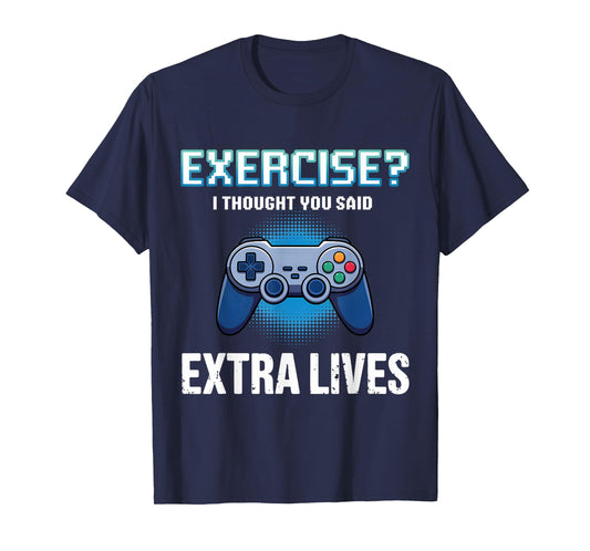 Exercise Thought Extra Lives Funny Gaming Men Boys Kid Gamer T-Shirt