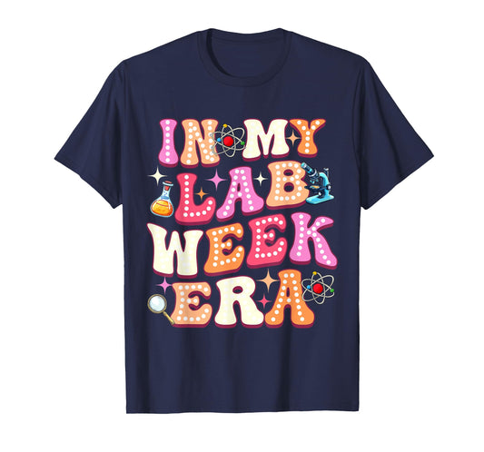 in My Lab Week Era Medical Laboratory Teacher Student 2026 T-Shirt