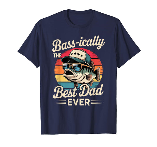 Bass-ically The Best Dad Funny Fishing Retro Bass Fisherman T-Shirt