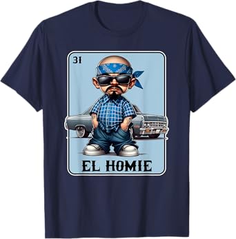 EL HOMIE Chicano Low Rider Art Chicano Clothing Cholo T-Shirt