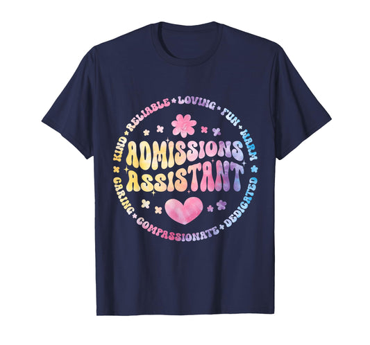 Admissions Assistant Squad Life Teacher Appreciation T-Shirt